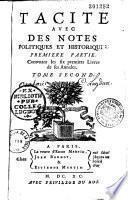 Tacite avec des notes politiques et historiques par Amelot de la Houssaye. Première partie contenant les six premiers livres de ses annales