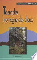 Taennchel, montagne des dieux