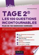 TAGE 2® Les 100 questions incontournables