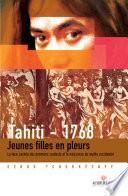 Tahiti 1768. Jeunes filles en pleurs.