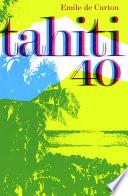 Tahiti 40