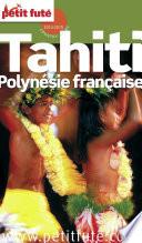 Tahiti - Polynésie 2014/2015 Petit Futé