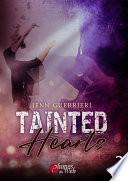 Tainted Hearts - Tome 2