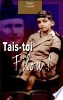 Tais-toi Filou !