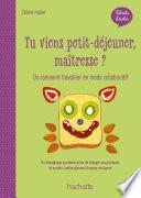 Talents d'école - Tu viens petit-déjeuner, maîtresse ? ePub FXL - Ed. 2020