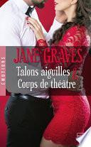 Talons aiguilles & Coups de théâtre