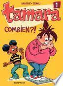 Tamara - tome 1 - Combien ?!