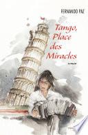 Tango, Place des Miracles