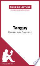 Tanguy de Michel del Castillo (Fiche de lecture)