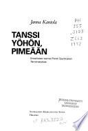 Tanssi yöhön, pimeään