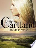 Tant de mystère