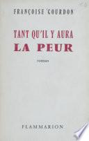 Tant qu'il y aura la peur