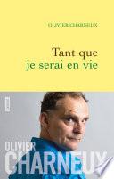 Tant que je serai en vie