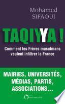 Taqiyya ! Comment les frères musulmans veulent infiltrer la France