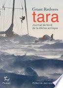 Tara, journal de bord de la dérive arctique
