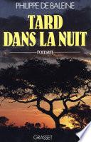Tard dans la nuit