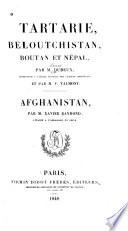 Tartarie, Béloutchistan, Boutan et Népal