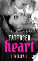 Tattooed Heart - L'intégrale