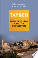 Taybeh, dernier village chrétien de Palestine