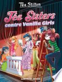 Téa Sisters contre Vanilla Girls