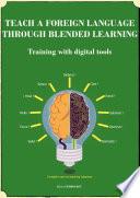 Teach a Foreign Language Through Blended Learning