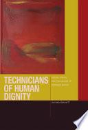 Technicians of Human Dignity