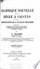 Technique nouvelle de la règle à calculs