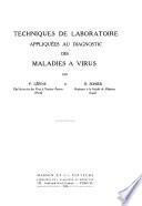 Techniques de laboratoire appliquées au diagnostic des maladies à virus