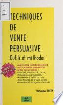Techniques de vente persuasive : outils et méthodes