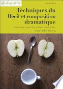 Techniques du récit et composition dramatique