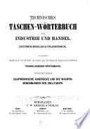 Technisches Taschen-Wörterbuch für Industrie und Handel: Th. Deutsch-Englisch-Französisch