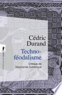 Techno-féodalisme - Critique de l'économie numérique