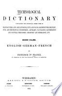 Technologisches Wörterbuch in deutscher, französischer und englischer Sprache