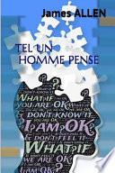 Tel Un Homme Pense