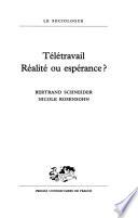 Télétravail, réalité ou espérance?