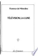 Télévision, la lune