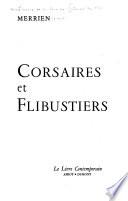 Tels étaient corsaires et flibustiers