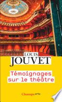 Témoignages sur le théâtre