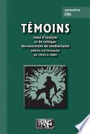 Témoins : essai d’analyse et de critique des souvenirs de combattants édités en français de 1915 à 1928
