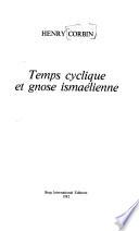 Temps cyclique et gnose ismaélienne