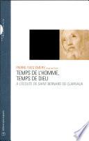 Temps de l'homme, temps de Dieu