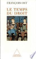 Temps du droit (Le)