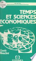 Temps et sciences économiques : nécessité et insuffisance de la mathématique