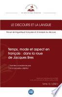 Temps, mode et aspect en français : dans la roue de Jacques Bres