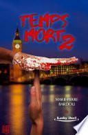 Temps mort (Saison 2)