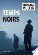 Temps noirs