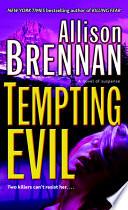 Tempting Evil