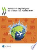 Tendances et politiques du tourisme de l'OCDE 2020