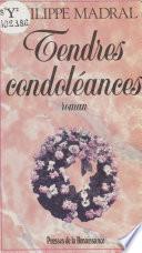 Tendres condoléances