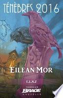 Ténèbres 2016, T1 : Eilean Mor